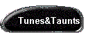 Tunes&Taunts